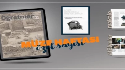 ÖğretmenİZ’den ’Eğitim Müzeleri’ özel sayısı