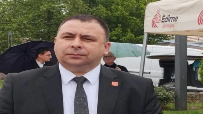 Edirne’de CHP İl Başkanı istifa etti