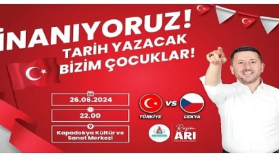 Nevşehir Belediyesi, A Milli Futbol Takımı’nın 2024 Avrupa Futbol Şampiyonası (EURO 2024) F Grubu son maçında dev ekran kuracak