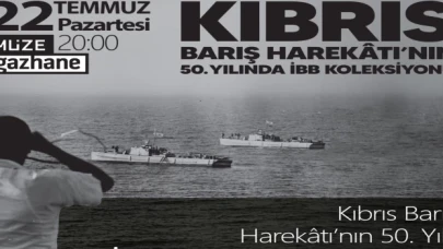 İBB, Kıbrıs Barış Harekâtı’nın 50. yılında anma etkinlikleri düzenliyor