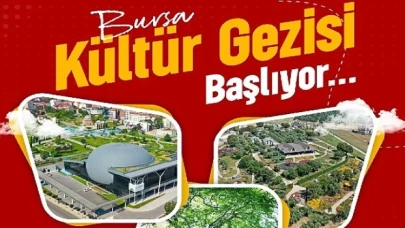 Osmangazi Belediyesi’nin Bursa Kültür Gezisi başlıyor