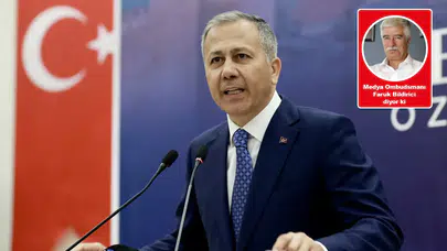 Medya Ombudsmanı Köşesi: Bakan Yerlikaya gereğini yapmadı