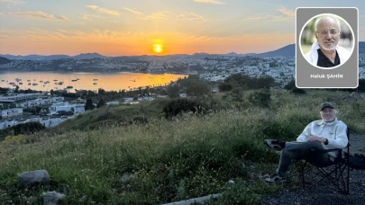 Haluk Şahin yazdı: Bodrumlu olmak ya da olmamak: Deli eder insanı bu Bodrum!