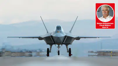 Medya Ombudsmanı Köşesi: 	KAAN’a “kalorifer peteği” diyen yoktu