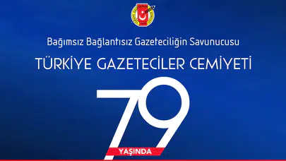 Türkiye Gazeteciler Cemiyeti 79'uncu, Basın Müzesi 37'inci yaşını kutluyor!