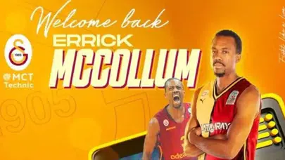 Errick McCollum Galatasaray’a döndü