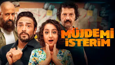 Müjdemi İsterim filminin konusu ne? Müjdemi İsterim filminde yer alan oyuncular kimler?