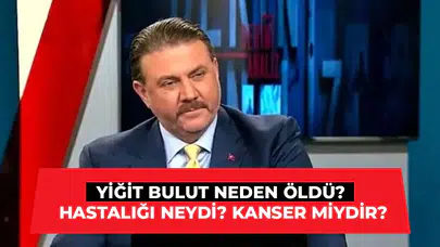 Yiğit Bulut neden öldü? Hastalığı neydi? Kanser miydi? | YİĞİT BULUT KİMDİR?