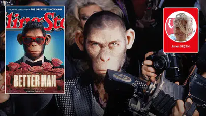 Emel Seçen yazdı: Better Man: Robert Robbie Williams’n hikâyesi