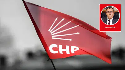 Sadık Çelik yazdı: 9 EYLÜL’den 15 EYLÜL’e CHP