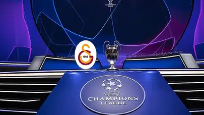 Galatasaray’ın Şampiyonlar Ligi 2025-2026 kura rakipleri belli oldu