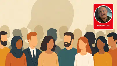 Muharrem Gür yazdı: Kendine benzeyenlerle yaşamanın konforu