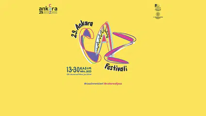 29. Uluslararası Ankara Caz Festivali 13 Kasım'da başlıyor