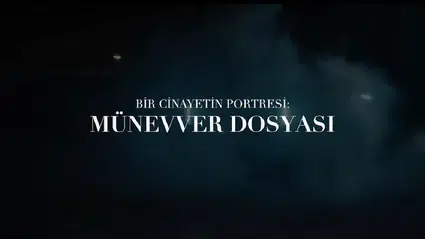 Münevver Karabulut belgeseli aile izni olmadan çekildi iddiası: Hukuki süreç başlatılıyor