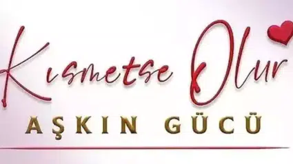 Kısmetse Olur yeni sezon ne zaman başlayacak? Kısmetse Olur: Aşkın Gücü yeni sezon yayın tarihi