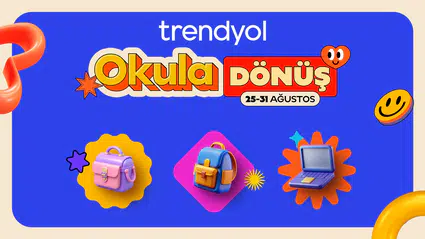 Okul hazırlığında yeni dönem: Trendyol'un kampanyası 31 Ağustos'a kadar sürecek