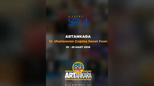 ArtAnkara’da Galeri Soyut rüzgarı: 40 sanatçıyla fuarda