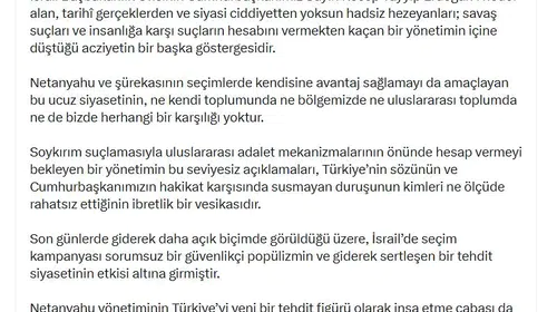 Ankara'dan İsrail'e sert yanıt: 'Hadsiz hezeyanlar'