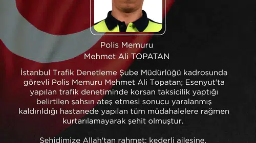 Esenyurt'ta acı olay: Denetim sırasında şehit düşen polis memuru için taziye mesajı