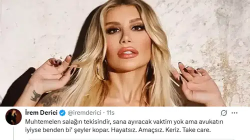 Yanlış kişiye hakaretler yağdırmıştı: İrem Derici, para istediklerini açıkladı