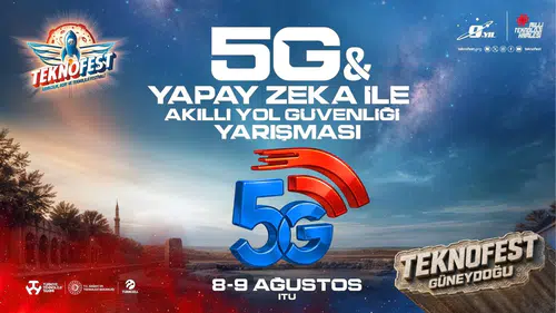 Genç yetenekler 5G tabanlı yol güvenliği çözümleriyle finalde yarışacak