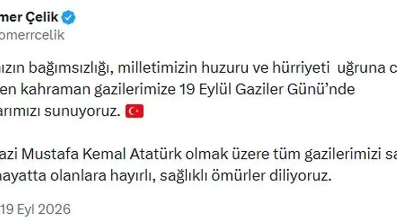 Ömer Çelik'ten 19 Eylül mesajı: Kahramanlarımıza minnet borçluyuz