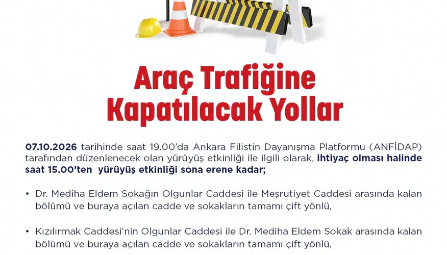Başkentte ulaşım planlaması: Kritik güzergahlar trafiğe kapatılıyor