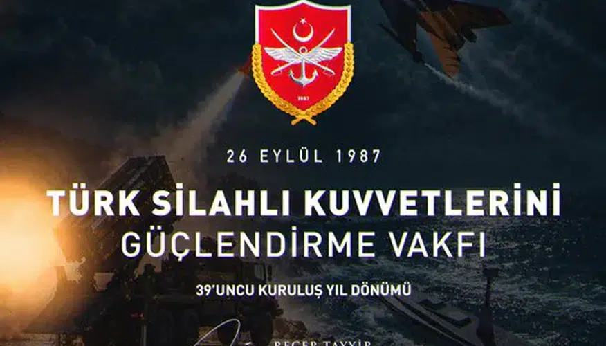 TSK Güçlendirme Vakfı 39 yaşında: Cumhurbaşkanı Erdoğan'dan kutlama mesajı
