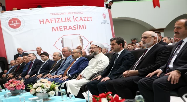 Diyanet İşleri Başkanı Erbaş, Trabzon’da hafızlık icazet törenine katıldı: 