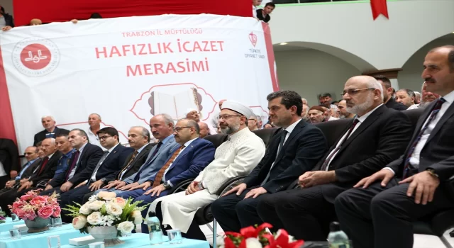 Diyanet İşleri Başkanı Erbaş, Trabzon’da hafızlık icazet törenine katıldı: