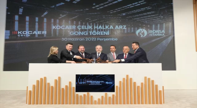 Borsa İstanbul’da gong Kocaer Çelik için çaldı