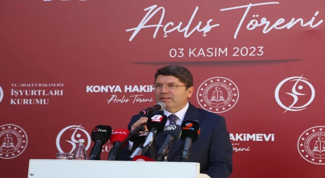 Adalet Bakanı Tunç, Konya’da Hakimevi’nin açılışında konuştu:
