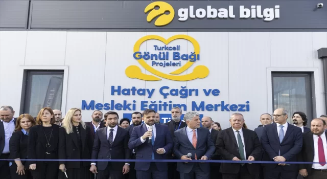 Turkcell Hatay’da Çağrı ve Mesleki Eğitim Merkezi’ni açtı