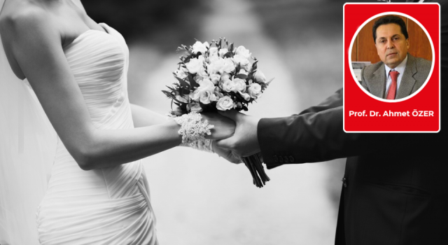 Prof. Dr. Ahmet Özer yazdı: Aşk ve evlilik üzerine bazı düşünceler
