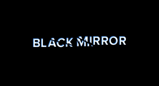 Black Mirror üç yıl aradan sonra geri dönüyor