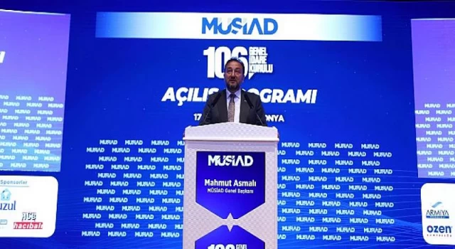 Müsiad Genel Başkanı Mahmut Asmalı: Artık Eski Türkiye Yok, Masada, Sahada Güçlü Türkiye Var