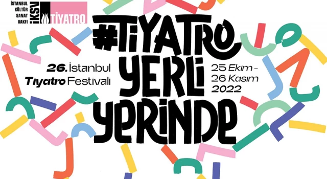 26. İstanbul Tiyatro Festivali başladı