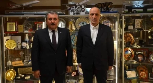 BBP Genel Başkanı Destici’de TÜRK-İŞ Genel Başkanı Atalay’a ziyaret