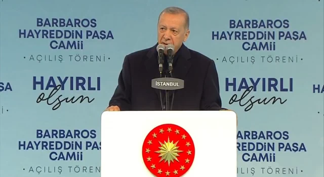 Erdoğan, Barbaros Hayrettin Paşa Camisi'nin açılışını gerçekleştirdi