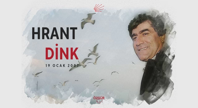 Özgür Özel’den 17. ölüm yıl dönümünde Hrant Dink mesajı: Tüm gerçekler açığa çıkana, tüm sorumlular yargılanana kadar...