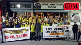 Uyar Maden işçilerinin Ankara'ya girişine izin verilmedi