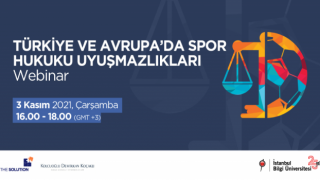 Türkiye ve Avrupa'da spor hukuku uyuşmazlıkları masaya yatırılıyor