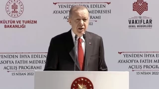 Erdoğan, "Ayasofya Fatih Medresesi"nin açılışında konuştu
