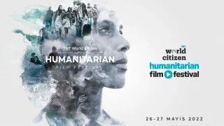 ”Humanitarian Film Festival” 26 Mayıs’ta başlıyor