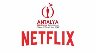Antalya Film Forum ve Netflix işbirliği