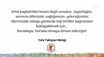 Türk Tabipleri Birliği: Buradayız, burada olmaya devam edeceğiz"