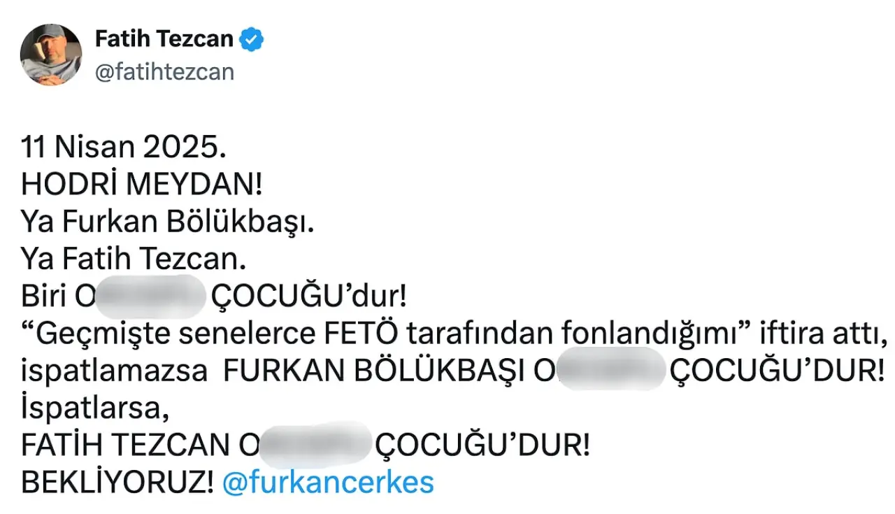 Fatih Tezcan ile Furkan Bölükbaşı birbirine girdi: İspatlamazsa o... çocuğudur 4
