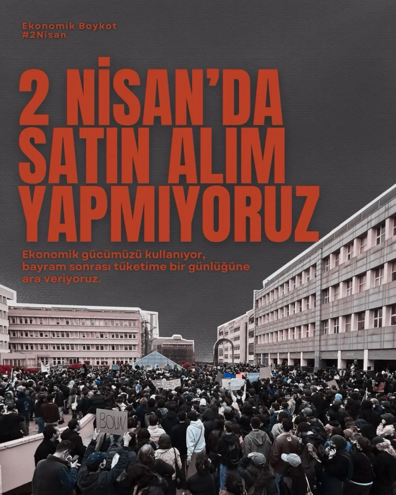 Üniversiteliler 2 Nisan'da satın alım boykotunda! 3