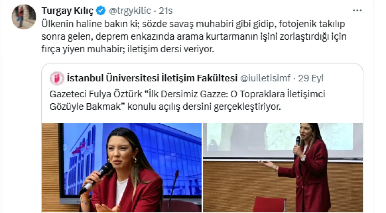 İstanbul Üniversitesi İletişim Fakültesi’nde açılış dersi veren Fulya Öztürk’e tepkiler çığ gibi: “Muhtemelen ayaklar nasıl baş olur dersini işliyor” 6